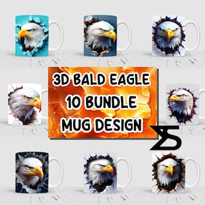 3D Bald Eagle Sublimation mug wrap Design Bundle, 11 oz & 15 oz mug design, Instant Digital Download, Commercial Use