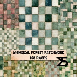 Può includere: Una collezione di motivi patchwork con vari tasselli quadrati e rettangolari in tonalità di verde, crema e rosa tenue. Un banner centrale mostra il testo WHIMSICAL FOREST PATCHWORK 148 PAGES con un logo geometrico nero.