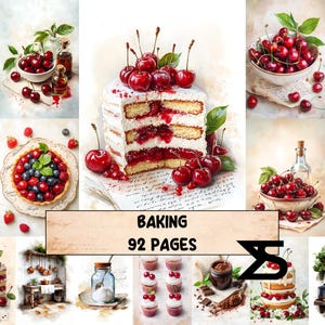 May include: A collection of images showcasing baking and cherries. A multi-layered cake with cherry filling and fresh cherries is the central image. Other images include a fruit tart, cupcakes, and bowls of cherries. The text "BAKING 92 PAGES" is visible.