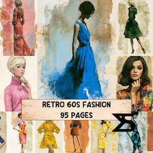 May include: A collection of 95 pages featuring watercolor-style illustrations of various outfits, including a floral maxi dress, a blue belted dress, a green coat, a pink collared top, and a yellow coat. The text reads RETRO 60S FASHION 95 PAGES.