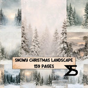 May include: A collection of snowy Christmas landscape images featuring evergreen trees covered in snow, misty forests, and winter scenes. A rectangular label in the center displays the text SNOWY CHRISTMAS LANDSCAPE 159 PAGES.