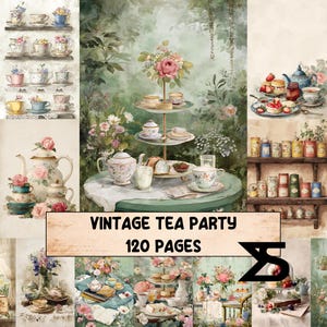 Könnte beinhalten: Eine Collage von Bildern einer Vintage-Teeparty. Das zentrale Bild zeigt einen Tisch mit einem dreistöckigen Kuchenständer, Teetassen und Gebäck. Der Text "VINTAGE TEA PARTY 120 PAGES" ist auf einem Banner zu sehen.