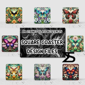 May include: Eight square coasters with stained glass butterfly designs. Each coaster features a unique butterfly design with vibrant colors, surrounded by floral elements. The text "8X STAINED GLASS BUTTERFLY SQUARE COASTER DESIGN FILES" is displayed in the center.