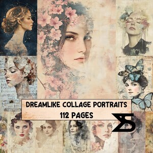 Könnte beinhalten: Eine Sammlung traumhafter Collage-Porträts mit Frauen mit floralen und Schmetterlingsakzenten. Das Bild enthält den Text "Dreamlike Collage Portraits" und "112 Pages". Die Porträts haben eine Vintage-Ästhetik mit sanften Farben.