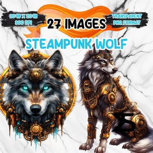 May include: Digital art featuring a steampunk wolf with intricate golden gears and mechanical details. The image includes the text "27 IMAGES" and "STEAMPUNK WOLF" against a marble background. The wolf has glowing blue eyes.