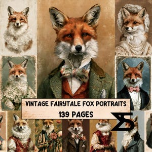 May include: A collection of vintage-style fox portraits featuring anthropomorphic foxes in formal attire, including lace collars, bow ties, and pearls. The text VINTAGE FAIRYTALE FOX PORTRAITS 139 PAGES is displayed prominently across the center of the image.