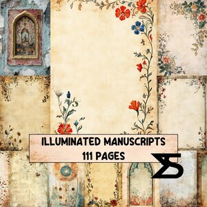 May include: A collection of vintage-style paper sheets with floral borders in red, blue, and green. The text "ILLUMINATED MANUSCRIPTS 111 PAGES" is displayed on a banner across the image. The background has a stone wall and other decorative elements.