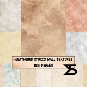 May include: A collection of weathered stucco wall textures displayed in a grid of various colors including beige, brown, light blue, and white. A rectangular label at the bottom reads WEATHERED STUCCO WALL TEXTURES 155 PAGES with a black logo.
