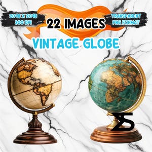 May include: Two vintage globes with detailed world maps. One globe has a cream-coloured map with brown continents, the other has a teal map. Both globes are mounted on wooden bases with brass-coloured meridian rings. The image includes text that says "22 Images" and "Vintage Globe".