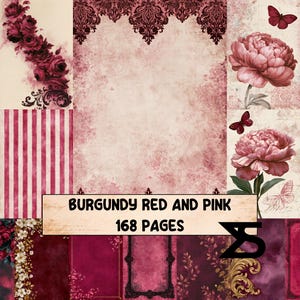 Könnte beinhalten: Eine Collage aus Papierdesigns mit weinroten und rosafarbenen Blumenmustern, gestreiften Texturen, Damastbordüren und Schmetterlingen. Ein zentrales rechteckiges Etikett zeigt den Text BURGUNDY RED AND PINK 168 PAGES in schwarzer Schrift.