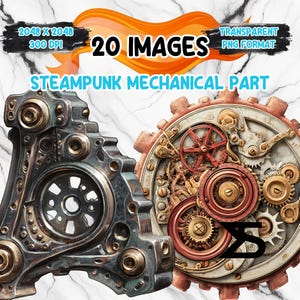 May include: Image showing two steampunk mechanical parts. One is a complex gear assembly with red, gold, and bronze hues. The other is a metallic component with rivets and a worn finish. Text reads "20 IMAGES" and "STEAMPUNK MECHANICAL PART".