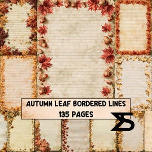 May include: A collection of stationery pages featuring autumn leaf borders with red, orange, and yellow foliage and acorns. The pages have horizontal lines on a textured, aged paper background. Text on the image reads: AUTUMN LEAF BORDERED LINES 135 PAGES.