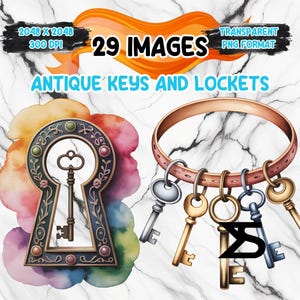 May include: Watercolor illustration featuring antique keys and lockets. The image includes a keyhole with a key, a bracelet with hanging keys, and text that reads "29 IMAGES" and "ANTIQUE KEYS AND LOCKETS". The background is a marble pattern.