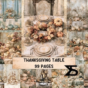 May include: A digital collection of 99 pages titled THANKSGIVING TABLE, featuring various illustrations of dining tables decorated with pumpkins, autumn leaves, floral arrangements, candles, and place settings in a muted, vintage-inspired colour palette.