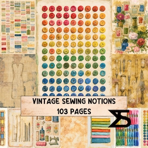 Puede incluir: Un collage de ilustraciones con temática de costura que presenta una cuadrícula de botones coloridos, carretes de hilo, herramientas de costura, muestras de tela y motivos florales. El texto VINTAGE SEWING NOTIONS 103 PAGES está centrado.