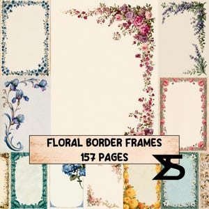 Könnte beinhalten: Eine Sammlung von 157 Seiten mit verschiedenen floralen Rahmen, die Illustrationen von blauen, rosa, violetten und gelben Blumen zeigen. Der Text "FLORAL BORDER FRAMES 157 PAGES" ist schwarz auf einem rechteckigen beigen Hintergrund gedruckt.