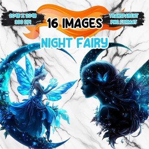 May include: Two blue fairies with wings, one holding a flower, are depicted against a white marble background. The fairies are surrounded by a crescent moon with stars and glitter. The text "16 IMAGES NIGHT FAIRY" is displayed above the fairies.