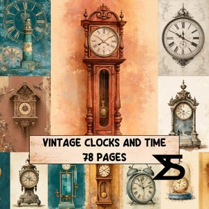Könnte beinhalten: Eine Sammlung von Illustrationen alter Uhren in verschiedenen Stilen, darunter Standuhren, Wanduhren und Tischuhren. Der zentrale Text lautet VINTAGE CLOCKS AND TIME 78 PAGES, ergänzt durch ein schwarzes geometrisches Logo unten rechts.