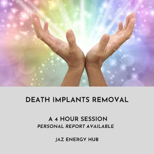 Death Implant Removal | Distant Energy Healing