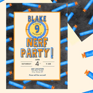 May include: A Nerf party invitation featuring the text "BLAKE is turning 9 and having a NERF PARTY!" in orange and blue. The invitation includes the date, time, and location. The background has a pattern of blue and orange Nerf darts.