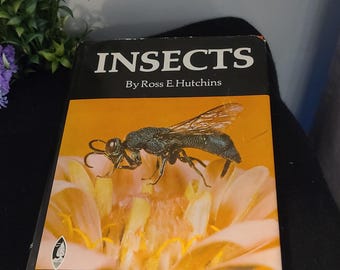 Insects By Ross E.Hutchins, The World Of Insects Hardcover 1966 Prentice-Hall Series in Nature and Natural History, Illustrated Bug Book