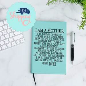 I AM A MOTHER Laser Engraved Leather Journal with Lined Paper, Gifts for Her, Moms Daily Journals, Gifts for Women, Mom, Diary for Mom