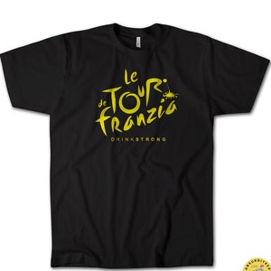 Camiseta Tour de Franzia, camiseta Tour de France Drink Strong. Camiseta de algodão premium MegaSoft para beber vinho em caixa de papelão