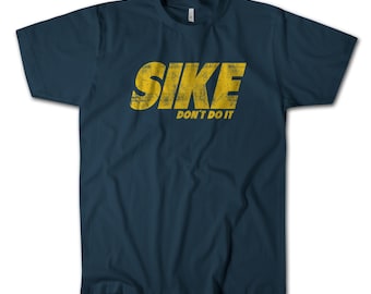 SIKE Don't Do It T-Shirt | Diary of a Wimpy Kid Parody