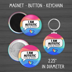 I Am Autistic Pin Badge, Autism Awareness, Autistic Acceptance, Neurodivergency, Actually Autistic, Chronic Illness, Autism Tags