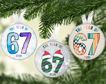 67 Ornament 2026, The Year of Six Seven Meme Christmas Ornament, Funny Gen Alpha Gift for Kids and Teens