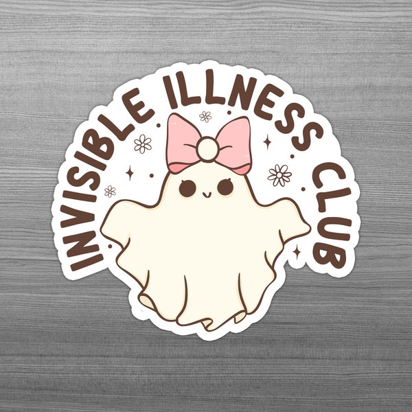 Chronic Illness Ghost Sticker | Invisible Disability | Spoonie | Water Bottle Stickers | Chronic Pain | Autism | Laptop Sticker