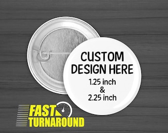 Personalized Photo Button Pins, Custom Badges (1.25 & 2.25 inch)