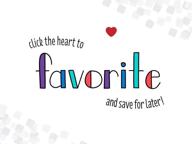 May include: White background with the word "favorite" in colorful letters. The word is in a whimsical font with a red heart above it. The text "click the heart to" and "and save for later!" are also included.
