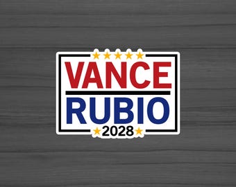 Vance Rubio 2028 Sticker • Political Campaign Vinyl Decal • Conservative Election Bumper Sticker • Republican 2028 Election Sticker • USA