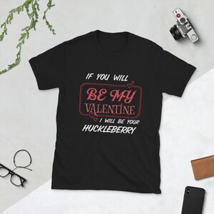 valentines Happy Valentines Day valentines T-Shirt Huckleberry valentines gift Gift for her Be my Valentine Feb14