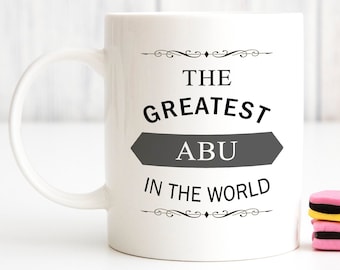 Personalised Mug | Abu Mug | Mamu | Nana | Dada - Punjabi Sayings - Desi Mugs - Punjabi Mugs Uncle | Grandfather| The Greatest in the world