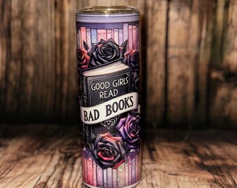20oz Stainless Steel Tumbler – “Good Girls Read Bad Books” | Dark Romance Bookish Cup