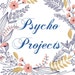 Psycho Projects