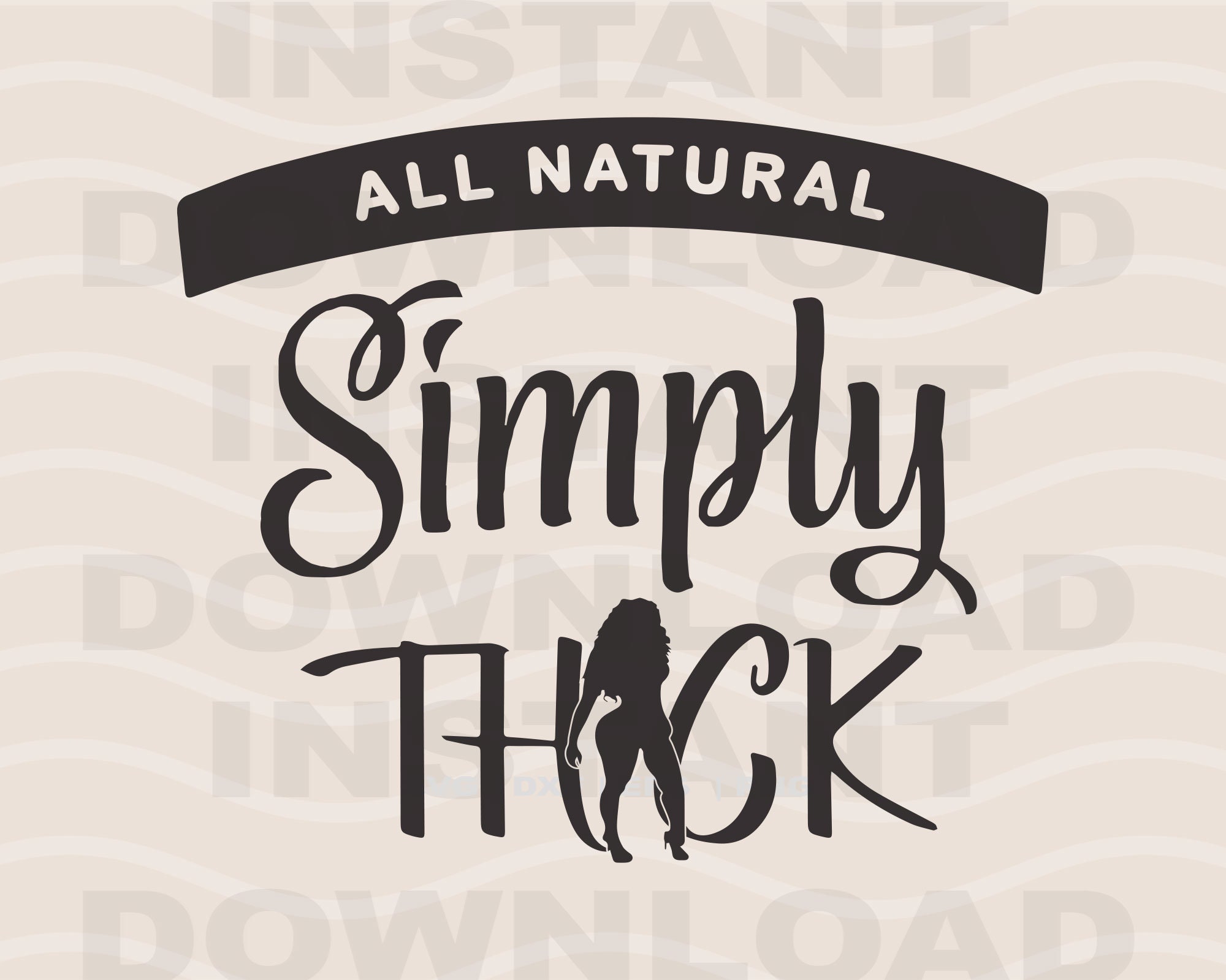 All Natural SVG Simply Thick Naturally Black Thick Girl Etsy