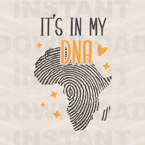 It&#39;s In My DNA SVG | Black And Lucky Woman | Girl Melanin Magic Rock | Cricut Cut File | Digital Download