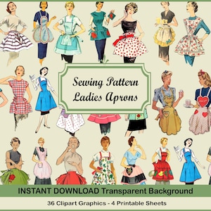 May include: A collection of 36 vintage-style illustrations featuring various apron designs worn by figures, with a central text box reading Sewing Pattern Ladies Aprons and bottom text stating INSTANT DOWNLOAD Transparent Background 36 Clipart Graphics.