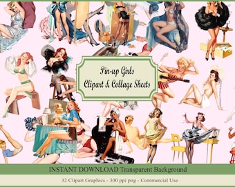 May include: A digital collage sheet featuring 32 vintage pin-up girl illustrations. The illustrations are in various poses and outfits, with a retro aesthetic. The sheet includes the text "Pin-up Girls Clipart & Collage Sheets" and "INSTANT DOWNLOAD Transparent Background 32 Clipart Graphics - 300 ppi png - Commercial Use".