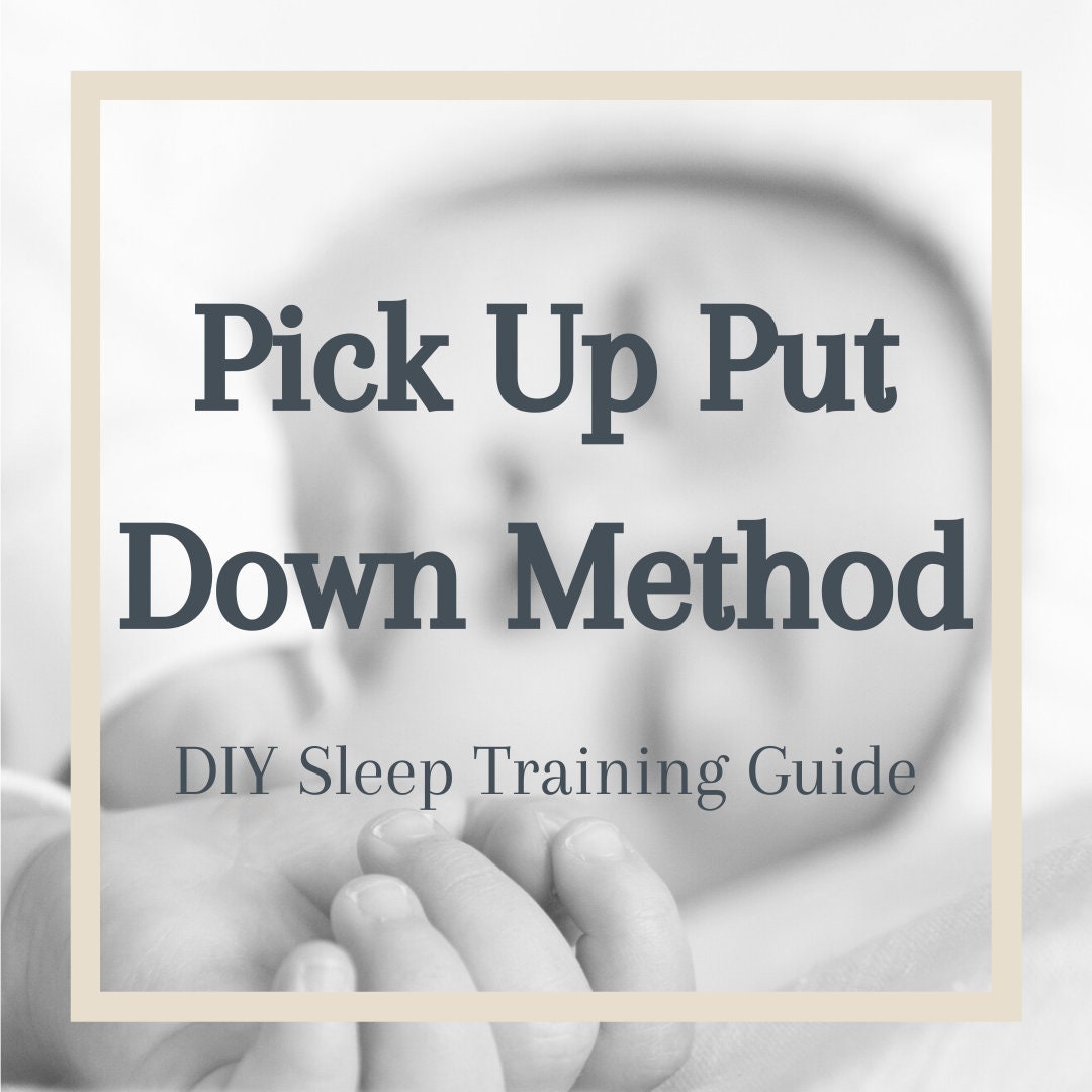 Baby Sleep Training Guide, Pick up Put Down Method, PDF Download, Sleep ...