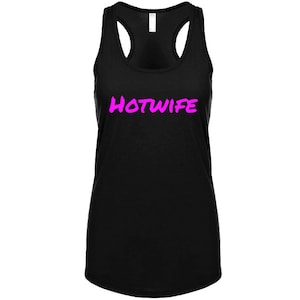Hotwife Ladies Tank Express Yourself Tanktop
