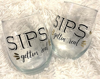 Stemless Wine Glasses - Sips Gettin' Real - perfect for gifts, engagements, weddings, or celebrations