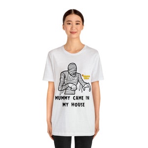 Mummy Unisex Jersey Short Sleeve Tee