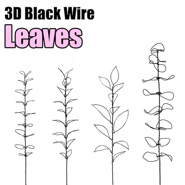 3D wire leaf stems