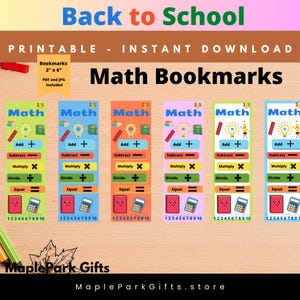 May include: Colorful math bookmarks, 2 x 6 inches, with addition, subtraction, multiplication, and division symbols. Each bookmark features a calculator and the numbers 1-10. The words "Math" and "Back to School" are also visible.