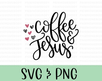 May include: Black and white calligraphy text that reads "coffee & Jesus" with pink hearts scattered around the text. The text is on a white background with the words "SVG & PNG" in black text on a light green background.