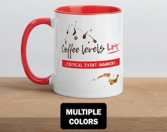 Kaffee Ebenen niedrige kritische Ereignis unmittelbar bevorstehen, Keramik-Becher, lustige Kaffeebecher, Kaffee-Liebhaber, lustige Büro Kaffeebecher, Geschenk-Becher, Treffen Becher